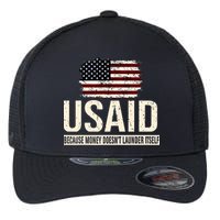 Usaid Because Money Doesn’T Launder Itself Us Americans Flexfit Unipanel Trucker Cap