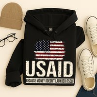 Usaid Because Money Doesn’T Launder Itself Us Americans Hoodie