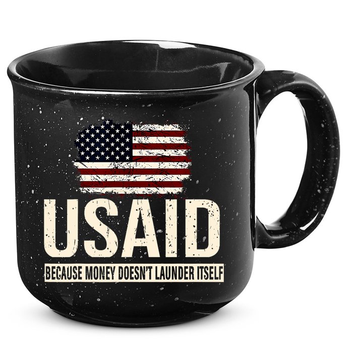 Usaid Because Money Doesn’T Launder Itself Us Americans 15oz Campfire Ceramic Mug
