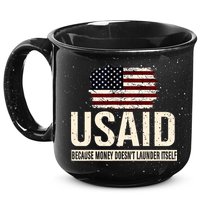 Usaid Because Money Doesn’T Launder Itself Us Americans 15oz Campfire Ceramic Mug