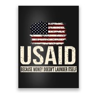 Usaid Because Money Doesn’T Launder Itself Us Americans Poster