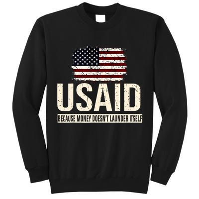 Usaid Because Money Doesn’T Launder Itself Us Americans Tall Sweatshirt