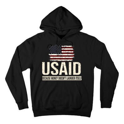 Usaid Because Money Doesn’T Launder Itself Us Americans Tall Hoodie