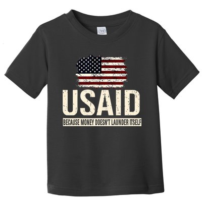 Usaid Because Money Doesn’T Launder Itself Us Americans Toddler T-Shirt