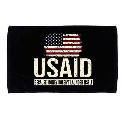 Usaid Because Money Doesn’T Launder Itself Us Americans Microfiber Hand Towel
