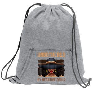 Unbothered By Negative Souls Juneteenth Black Women Freedom Sweatshirt Cinch Pack Bag