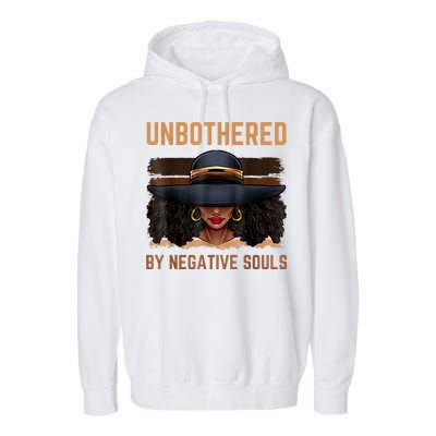 Unbothered By Negative Souls Juneteenth Black Women Freedom Garment-Dyed Fleece Hoodie
