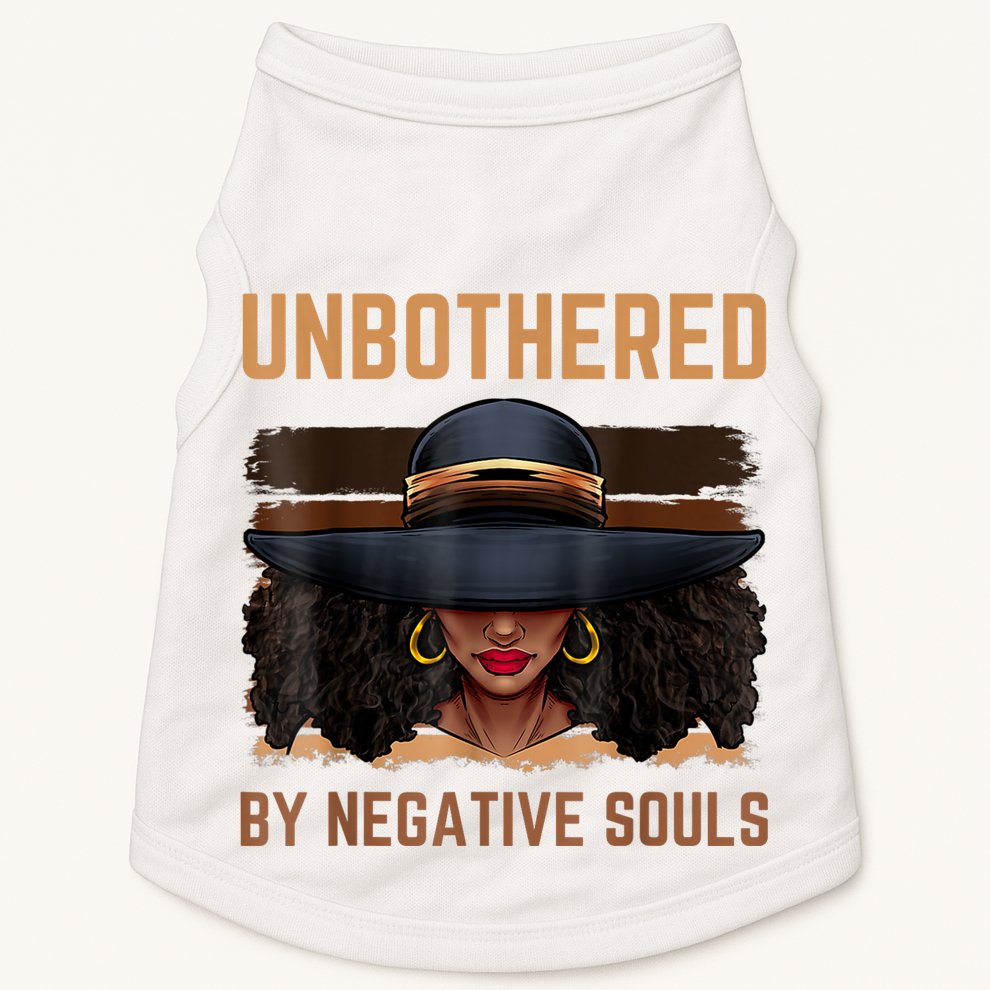 Unbothered By Negative Souls Juneteenth Black Women Freedom Doggie Tank