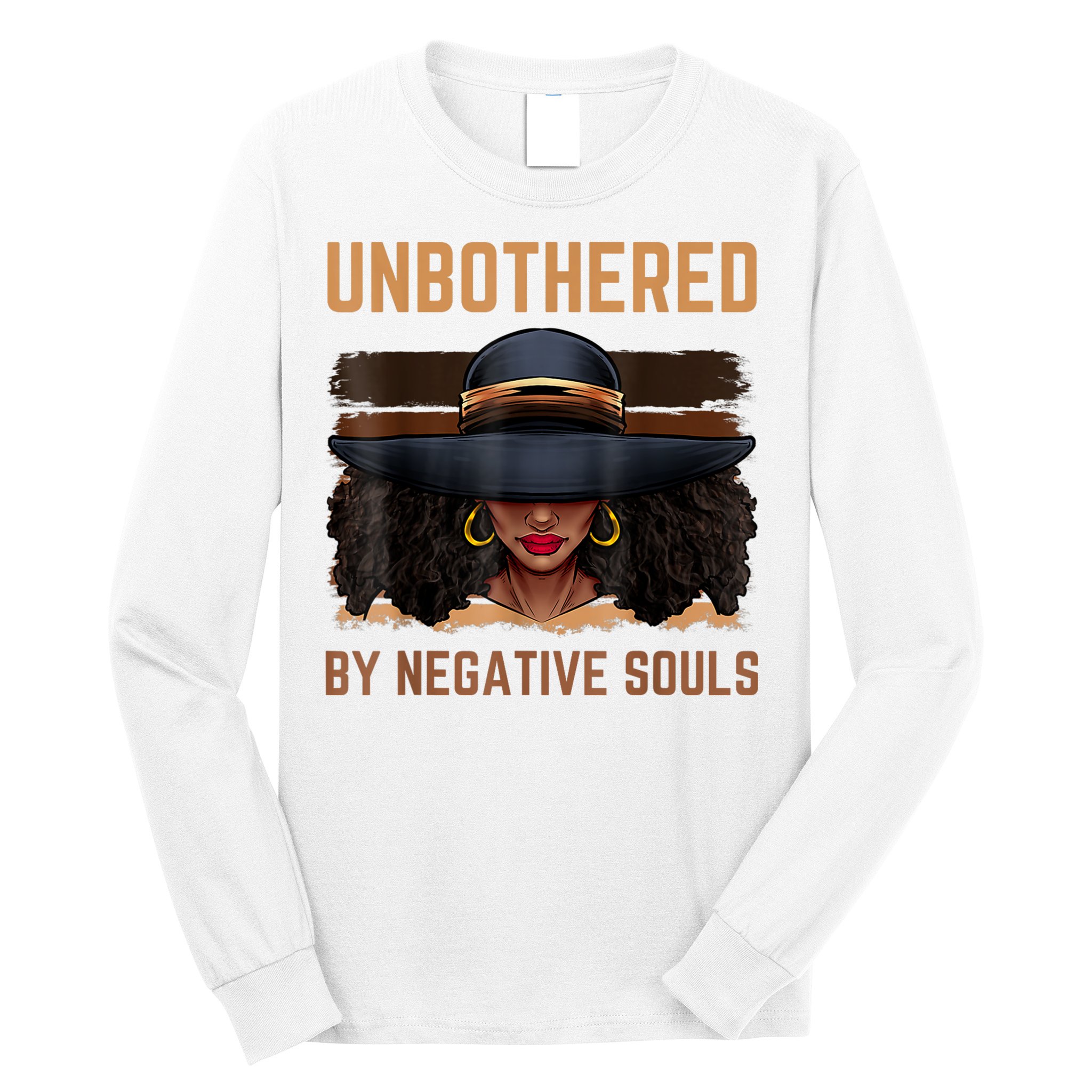 Unbothered By Negative Souls Juneteenth Black Women Freedom Long Sleeve Shirt