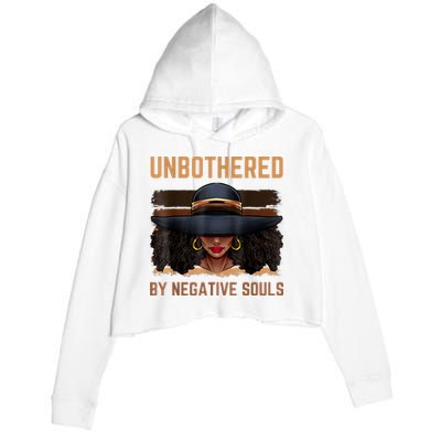 Unbothered By Negative Souls Juneteenth Black Women Freedom Crop Fleece Hoodie
