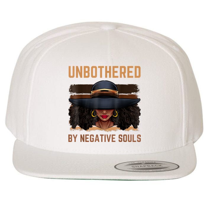 Unbothered By Negative Souls Juneteenth Black Women Freedom Wool Snapback Cap