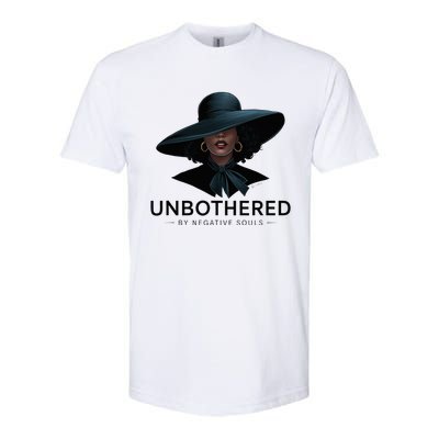 Unbothered By Negative Souls Sassy Black Girl Queen Ladies Softstyle CVC T-Shirt