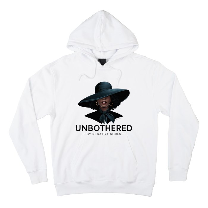 Unbothered By Negative Souls Sassy Black Girl Queen Ladies Hoodie