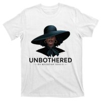 Unbothered By Negative Souls Sassy Black Girl Queen Ladies T-Shirt