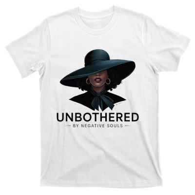 Unbothered By Negative Souls Sassy Black Girl Queen Ladies T-Shirt