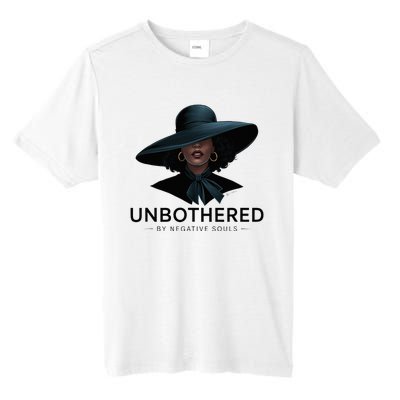 Unbothered By Negative Souls Sassy Black Girl Queen Ladies Tall Fusion ChromaSoft Performance T-Shirt