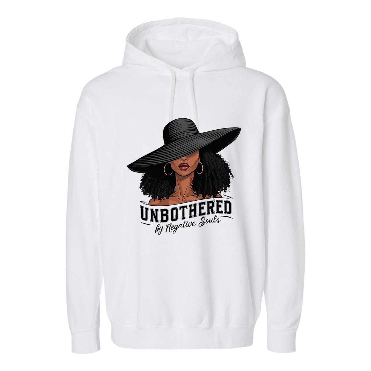 Unbothered By Negative Souls Sassy Black Girl Queen Ladies Garment-Dyed Fleece Hoodie
