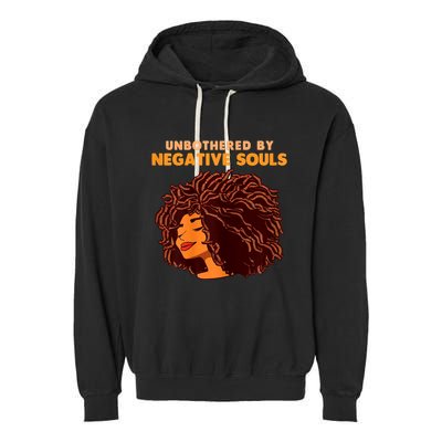 Unbothered By Negative Souls Black History Month African Garment-Dyed Fleece Hoodie