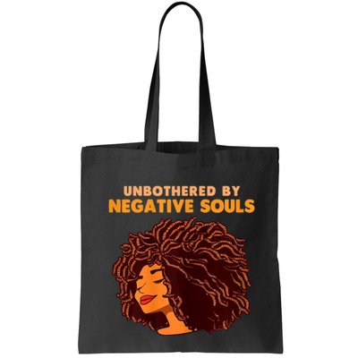 Unbothered By Negative Souls Black History Month African Bag