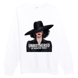 Unbothered By Negative Souls Light Skinned Sista Premium Crewneck Sweatshirt