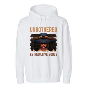 Unbothered By Negative Souls Juneteenth Black Women Freedom Garment-Dyed Fleece Hoodie