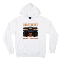 Unbothered By Negative Souls Juneteenth Black Women Freedom Hoodie