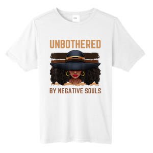 Unbothered By Negative Souls Juneteenth Black Women Freedom Tall Fusion ChromaSoft Performance T-Shirt