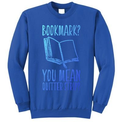 Unique Bookmark Perfect Book Nerd Cute Gift Tall Sweatshirt
