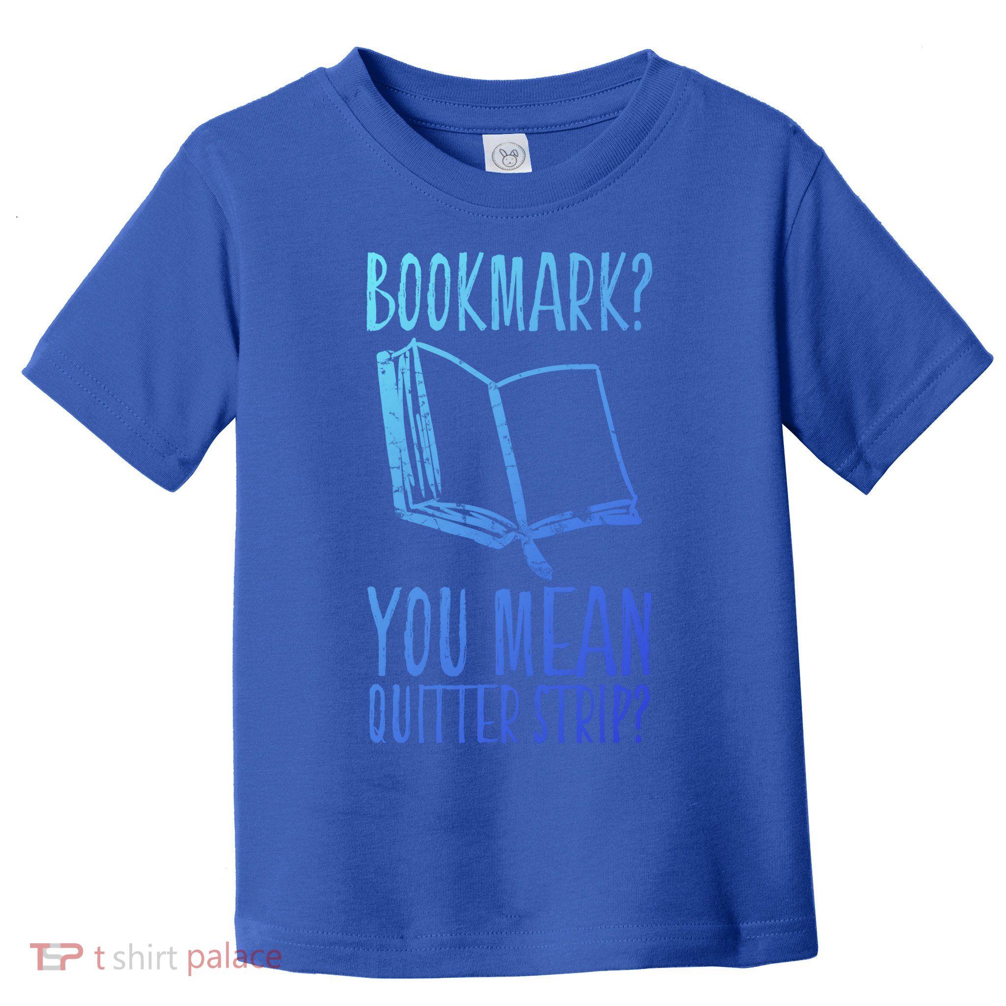 Unique Bookmark Perfect Book Nerd Cute Gift Toddler T-Shirt