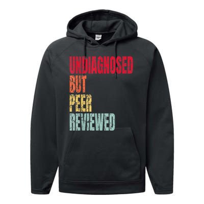 Undiagnosed But Peer Reviewed Performance Fleece Hoodie