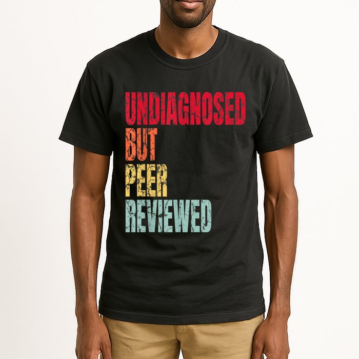 Undiagnosed But Peer Reviewed Tall T-Shirt