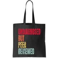 Undiagnosed But Peer Reviewed Bag