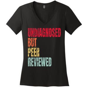 Undiagnosed But Peer Reviewed Women's V-Neck T-Shirt