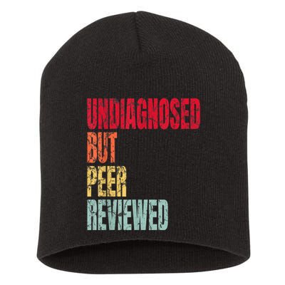 Undiagnosed But Peer Reviewed Short Acrylic Beanie