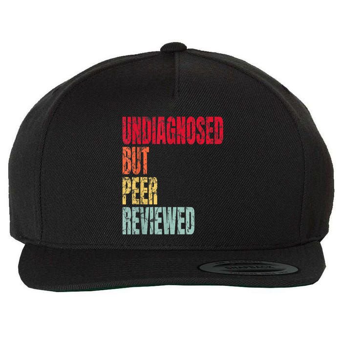 Undiagnosed But Peer Reviewed Wool Snapback Cap