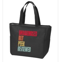 Undiagnosed But Peer Reviewed Zip Tote Bag