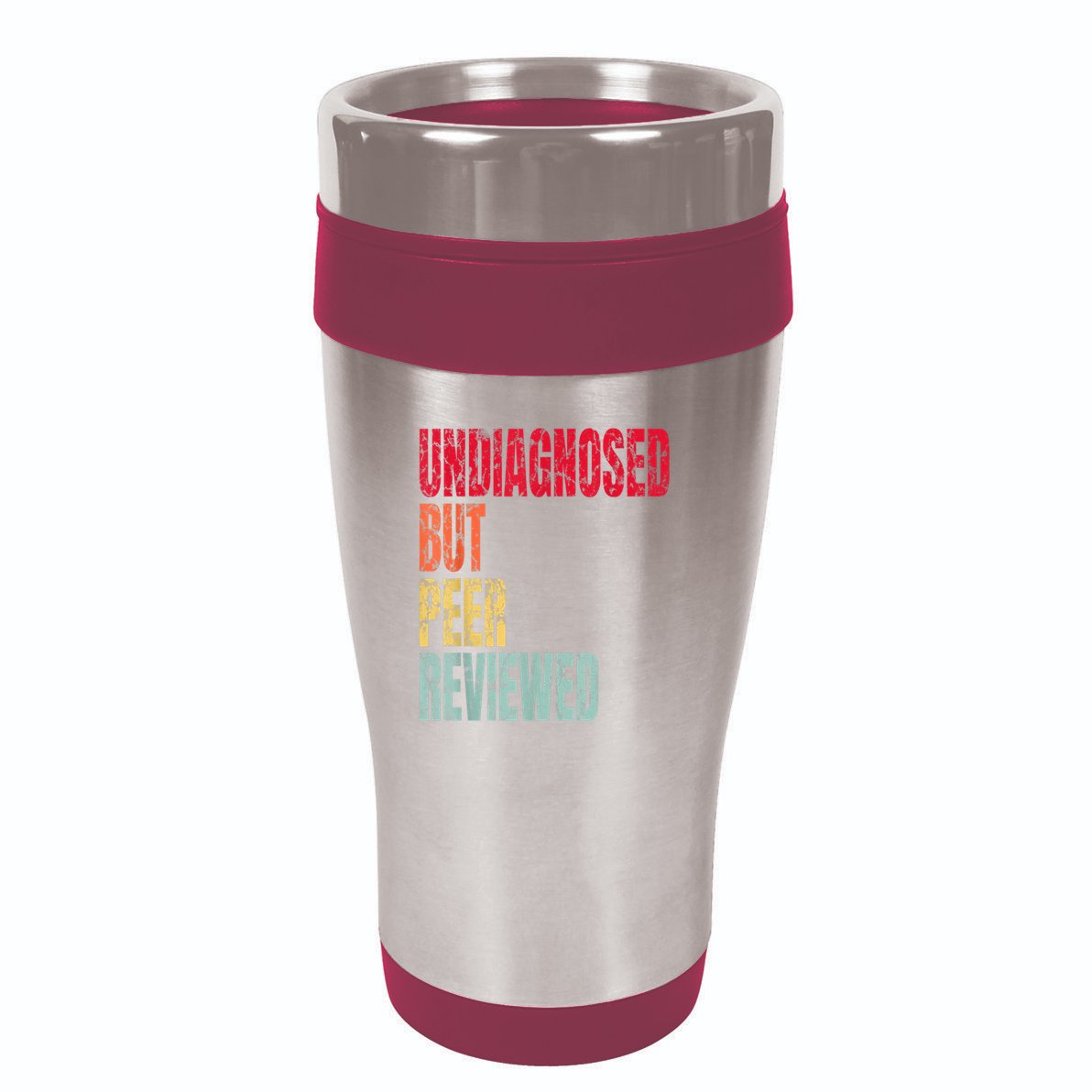 Undiagnosed But Peer Reviewed 16oz Travel Tumbler