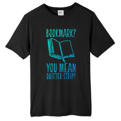 Unique Bookmark Perfect Book Nerd Cute Gift Tall Fusion ChromaSoft Performance T-Shirt