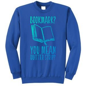 Unique Bookmark Perfect Book Nerd Cute Gift Sweatshirt