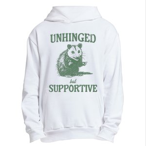 Unhinged But Supportive Urban Pullover Hoodie