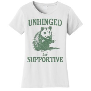 Unhinged But Supportive Women's T-Shirt