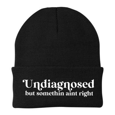 Undiagnosed But Somethin Aint Right Beanie