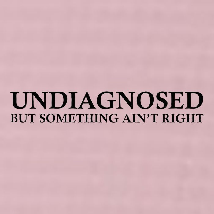 Undiagnosed But Something AinT Right 25L Jumbo Tote