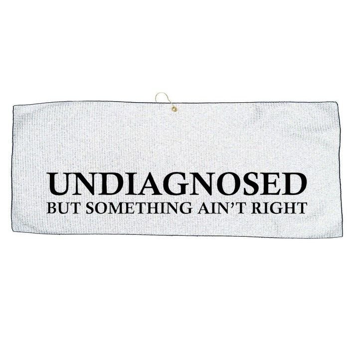 Undiagnosed But Something AinT Right Large Microfiber Waffle Golf Towel