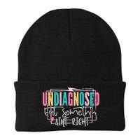 Undiagnosed But Somethin’ Aint Right Undiagnosed Beanie
