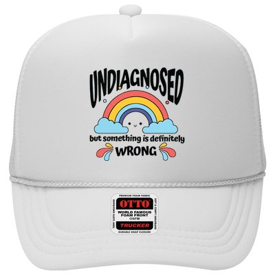 Undiagnosed But Something Is Definitely Wrong Trucker Hat