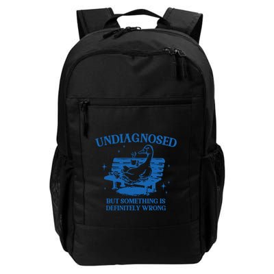 Undiagnosed But Something Is Wrong Daily Commute Backpack