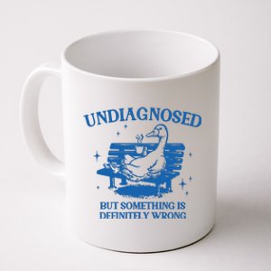 Undiagnosed But Something Is Wrong Coffee Mug