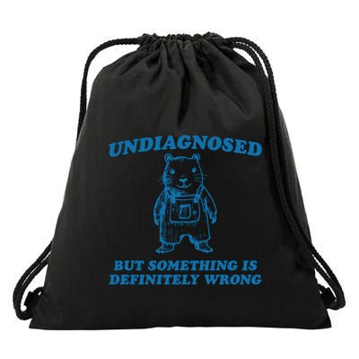 Undiagnosed But Something Is Wrong Drawstring Bag