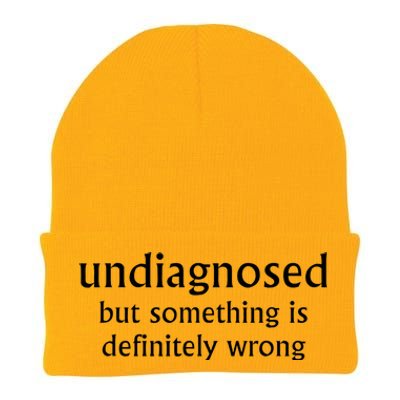 Undiagnosed But Something Is Definitely Wrong Funny Quote Knit Cap Winter Beanie